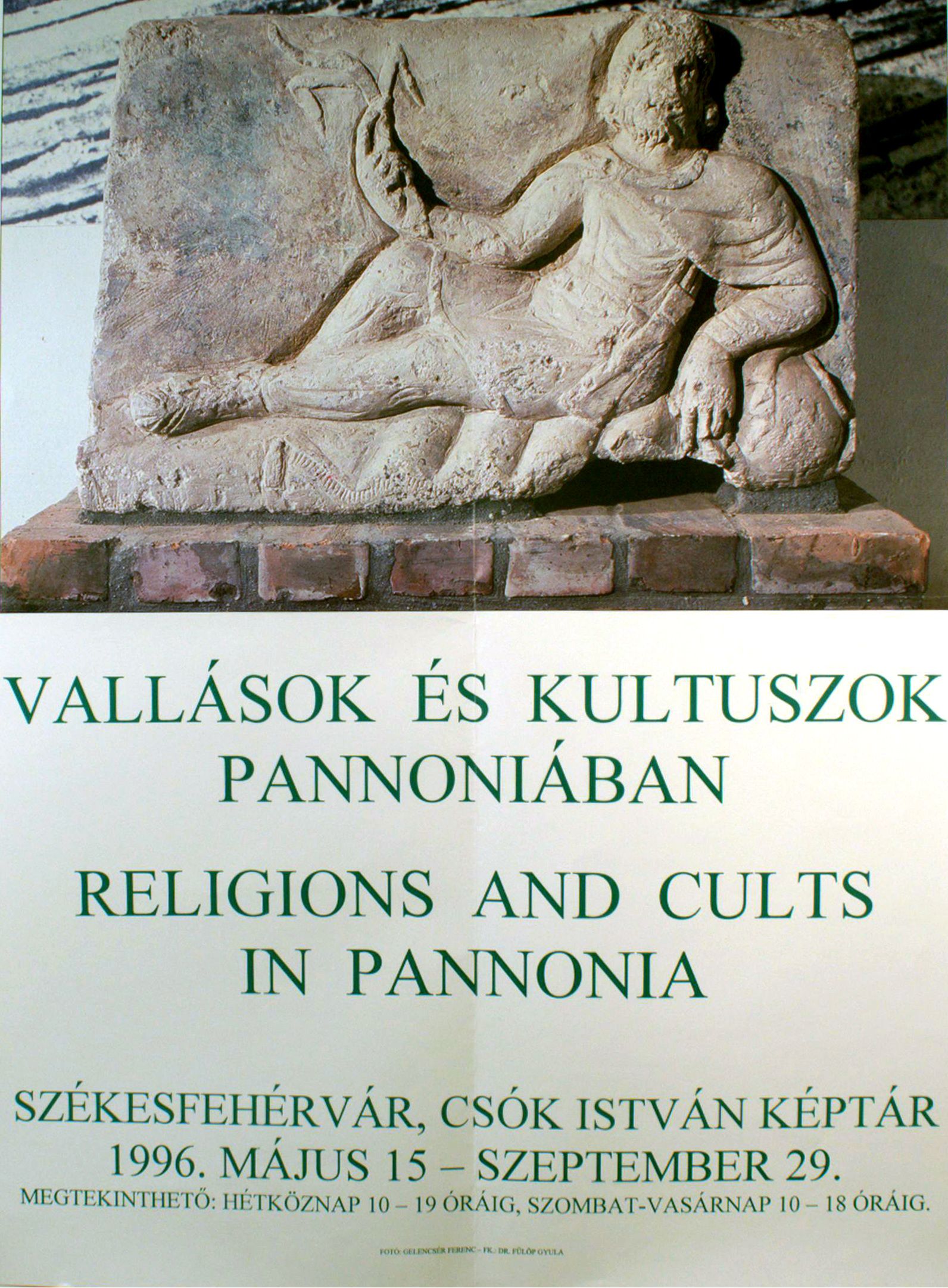 Vallások és kultuszok Pannoniában, 1996. május 15. - szeptember 29.